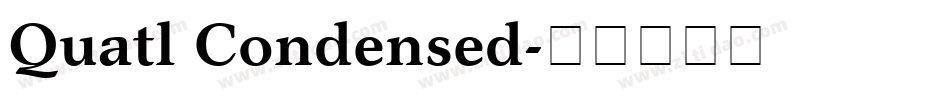 Quatl Condensed字体转换